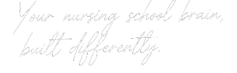 Your nursing school brain, built differently.